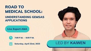 Road to Medical School Understanding GEMSAS Applications [upl. by Guevara]