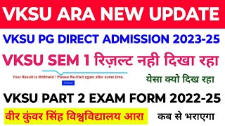 VKSU PG ADMISSION 202325 VKSU PART 2 EXAM FORM 202225 VKSU SEM 1 RESULT 202327 [upl. by Nnywg]