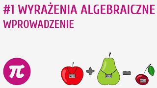 Wyrażenia algebraiczne  wprowadzenie 1  Wyrażenia algebraiczne [upl. by Duleba470]