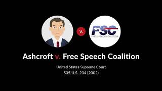 Ashcroft v Free Speech Coalition Case Brief Summary  Law Case Explained [upl. by Inamik229]