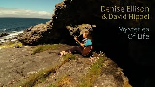 Denise Ellison amp David Hippel  Mysteries Of Life official video [upl. by Aihsekel]