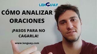 Cómo analizar oraciones sintaxis Selectividad lengua EVAU PEVAU [upl. by Nyssa566]