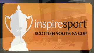 4th round draw for inspiresport Scottish Youth FA Cup [upl. by Gilbertson598]