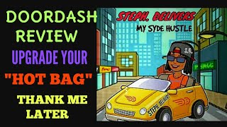 DOORDASH REVIEW UPGRADE YOUR quotHOT BAGquot [upl. by Grew]