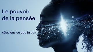 Le pouvoir de la pensée et de lintention  recréez votre réalité  Reportage de Séverine GHYS [upl. by Ahsar209]