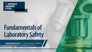 Fundamentals of Laboratory Safety Introduction to Laboratory Safety [upl. by Troxell]