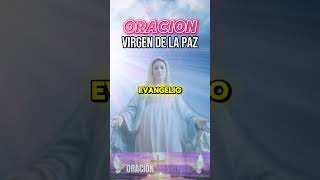 Oración Virgen de la paz oracionespiritual oraciónpoderosa [upl. by Shanly]