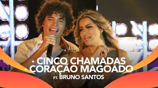 Walkyria Santos Bruno Santos  CINCO CHAMADAS CORAÇÃO MAGOADO [upl. by Hayyifas]