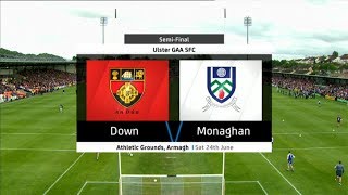 Down v Monaghan  Ulster Senior Football Championship 2017  Semi Final  HIGHLIGHTS [upl. by Demah583]