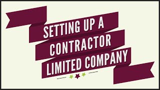 A Quick Start Guide to Setting Up a Ltd Company for Contracting [upl. by Nafets252]