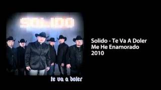 SolidoMe He Enamoradomov [upl. by Bill]