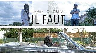 IL FAUT  Nadyx x Strenj  DirTDMProductions 2k18 [upl. by Lemmy]