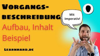 Die Vorgangsbeschreibung schreiben  mit Beispiel und Erklärung der Befehlsform [upl. by Ris]