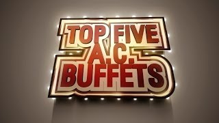 AWARDS Top 5 Atlantic City Buffets [upl. by Vedette537]