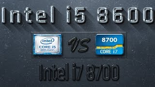 i5 8600 vs i7 8700 Benchmarks  Gaming Tests Review amp Comparison [upl. by Meehsar]