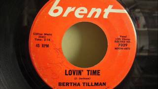 BERTHA TILLMAN  LOVIN TIME [upl. by Lacee497]