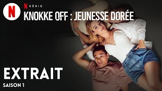 Knokke Off  Jeunesse dorée Saison 1 Extrait  BandeAnnonce en Français  Netflix [upl. by Attem605]