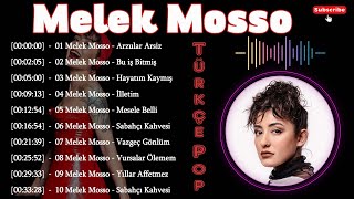 Melek Mosso 2024 Çalma Listesi 💟 Türk Müziği Remix ️🎧 [upl. by Damales]