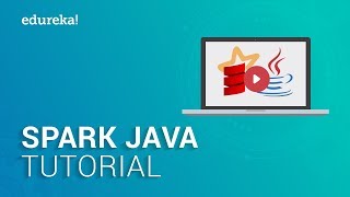 Spark Java Tutorial  Apache Spark for Java Developers  Spark Certification Training  Edureka [upl. by Novonod]