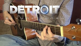 Connor Theme Guitar Fingerstyle Detroit Become Human [upl. by Ashton]