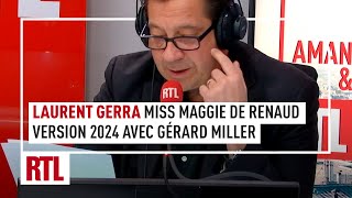 Laurent Gerra  Miss Maggie de Renaud version 2024 avec Gérard Miller [upl. by Petigny]