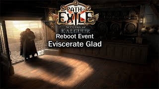 Path of Exile 2 Waiting Room Settlers Reboot  Eviscerate Glad  Path of Exile [upl. by Nonnaehr]