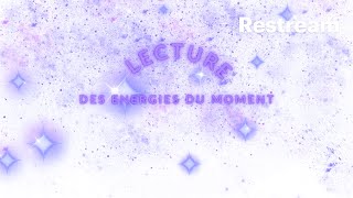 Lecture des Energies du moment  Février [upl. by Ennairek]