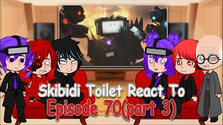 Army Skibidi Toilet React To Skibidi toilet Episode 70part 3 Full Video [upl. by Asirahc]