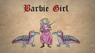 Barbie Girl Medieval Cover [upl. by Stevana]