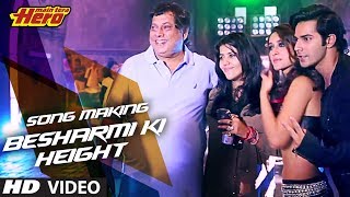 Making of quotBesharmi Ki Heightquot  Main Tera Hero  Varun Dhawan Ileana DCruz Nargis Fakhri [upl. by Bolanger587]