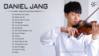 The Best of DANIEL JANG  Best Violin Most Popular 2021  DANIEL JANG Greatest Hits [upl. by Leroi276]