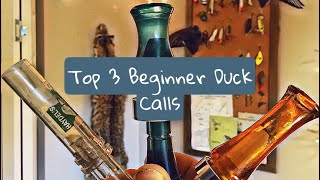 Top 3 Beginner Duck Calls [upl. by Miko]