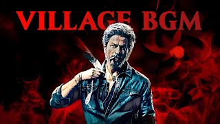 Jawan  Village BGM  Unreleased  Film Version  Soundtrack  Score  Atlee  Srk [upl. by Anuahsal]