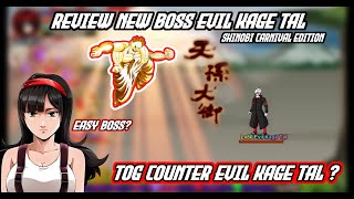 REVIEW NEW BOSSES EVIL TAL KAGE FROM SHINOBI CARNIVAL  MUST BRING TENSON OMI GONGEN HARD OR EASY [upl. by Thevenot]