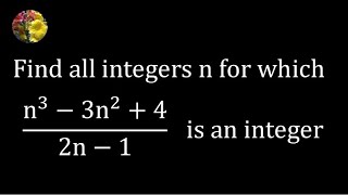 Putman and Beyond Find all integers n for which n3  3n2  42n  1 is an integer [upl. by Hindorff]