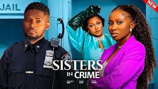 SISTERS IN CRIME FEATURING MAURICE SAM SONIA UCHE RUTH KADIRI [upl. by Coffin]