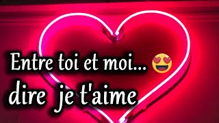 Message damour touchant ❤️ Entre toi et moi 😍 Texte romantique pour dire je taime [upl. by Leahcimsemaj]