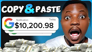 Google pays 10200 with This Copy amp Paste Method Make Money Online [upl. by Noemad622]