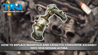 How to Replace Exhaust Manifold Catalytic Converter Assembly 20122018 Nissan Altima [upl. by Liz]