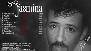 Yasmina  Yemma Ḥnini Audio [upl. by Nyved]