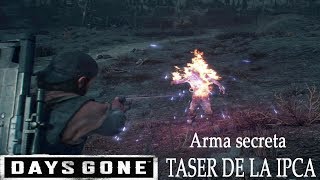 Como conseguir el Taser de la IPCA  arma secreta de DAYS GONE [upl. by Suirauqed509]