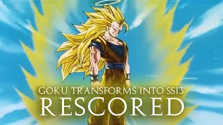 Dragon Ball Z Rescored Goku Transforms Into SSJ3  By Gladius [upl. by Eissirk]