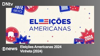 GloboNews  Eleições Americanas 2024  Vinheta 2024 [upl. by Roderic]