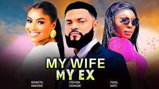 MY WIFE MY EX Full Movie PEARL WATS STEPHEN ODIMBE FRANCES BEN LATEST 2024 NIGERIAN MOVIES [upl. by Okikuy]