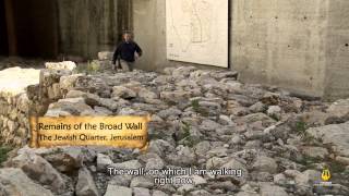 The Broad Wall of Ancient Jerusalem [upl. by Fesuoy]