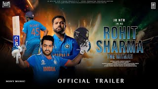 Rohit Sharma  The Hitman  Offficial Trailer  JR Ntr  Rashmika Mandanna  Fox Star Studios 2025 [upl. by Enitsenre590]