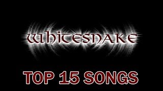 Top 10 Whitesnake Songs 15 Songs Greatest Hits David Coverdale [upl. by Lletnohs]