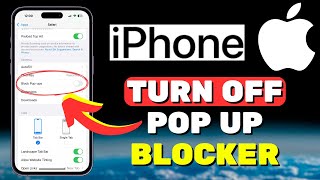 How To Turn Off Pop Up Blocker On iPhone 2024 [upl. by Ailegnave]