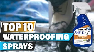 Best Waterproofing Sprays In 2024  Top 10 Waterproofing Spray Review [upl. by Qahsi]