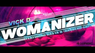 WOMANIZER  VICK D amp RASTA B RGC MUSIK [upl. by Trellas960]